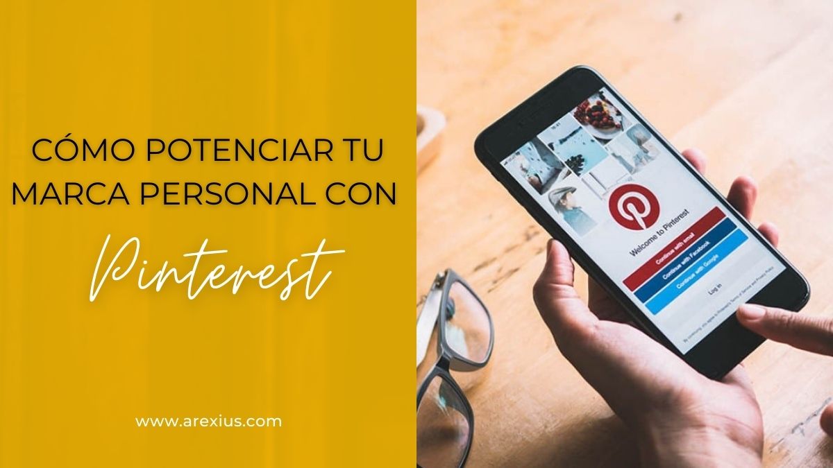 Cómo Potenciar tu Marca Personal con Pinterest